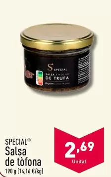 Oferta de Special - Salsa De Tòfona por 2,69€ en ALDI