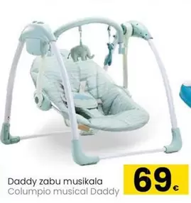 Oferta de Columpio Musical Daddy por 69€ en Eroski