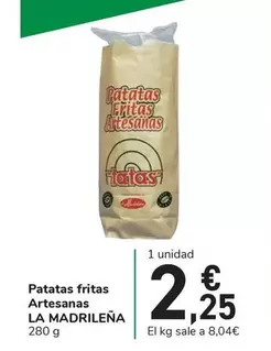 Oferta de La Madrileña - Patatas Fritas Artesanas por 2,25€ en Carrefour Express