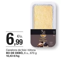 Oferta de Bo de Debò - Canelons De Foie I Tòfona por 6,99€ en BonpreuEsclat