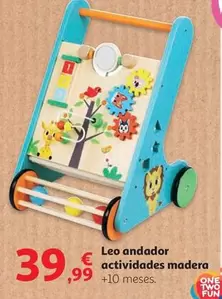 Oferta de One Two Fun - Leo Andador Actividades Madera por 39,99€ en Alcampo