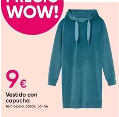 Oferta de Wow! - Vestido Con Capucha por 9€ en Pepco