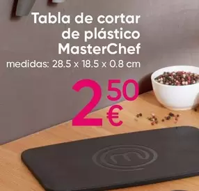 Oferta de MasterChef - Tabla De Cortar De Plastico por 2,5€ en Pepco