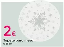 Oferta de Tapete Para Mesa por 2€ en Pepco