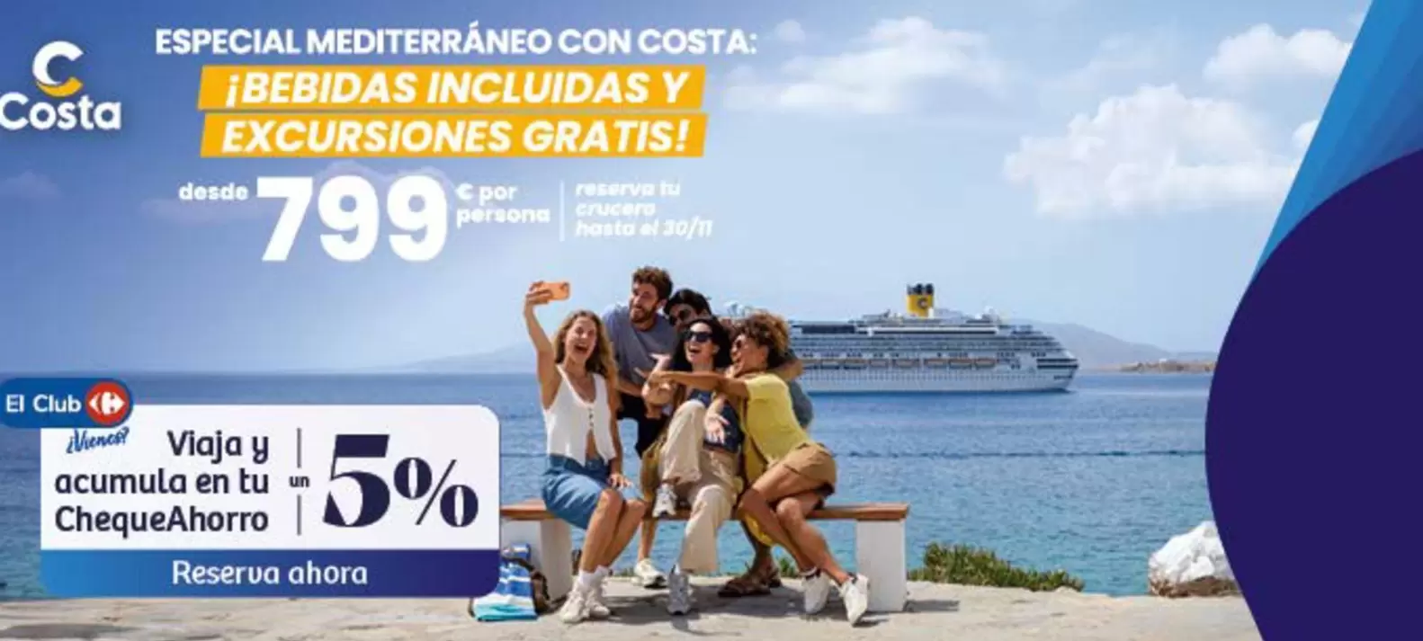 Oferta de Costa - Vigia Y Acamula En Tu Chequeahorro por 799€ en Carrefour Viajes