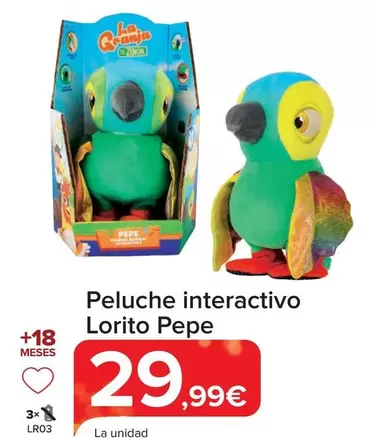 Oferta de La Granja De Zenón - Peluche Interactivo Lorito Pepe por 29,99€ en Carrefour