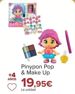 Oferta de PinyPon - Pop & Make Up por 19,95€ en Carrefour