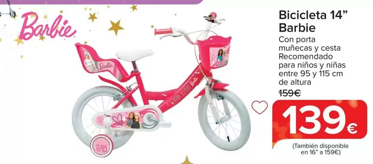 Oferta de Bicicleta 14" Barbie" por 139€ en Carrefour