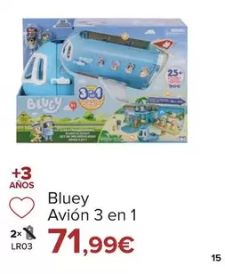 Oferta de Bluey - Avion 3 En 1 por 71,99€ en Carrefour