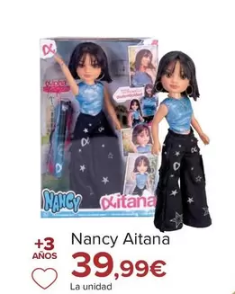 Oferta de Nancy - Aitana por 39,99€ en Carrefour