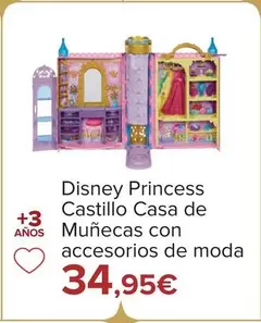 Oferta de Disney - Princess Castillo Casa De Munecas Con Accesorios De Moda por 34,95€ en Carrefour