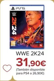 Oferta de WWE 2K24 por 34,9€ en Carrefour