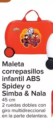 Oferta de Spidey O Simba & Nala - Maleta Correpasillos Infantil Abs  por 55€ en Carrefour