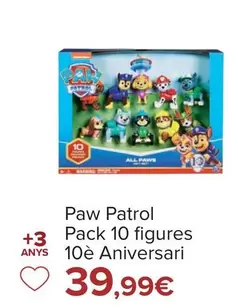 Oferta de Paw Patrol - Pack 10 Figuras 10° Aniversario por 39,99€ en Carrefour