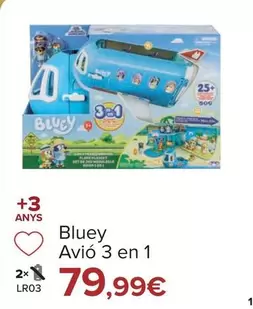 Oferta de Bluey - Avion 3 En 1 por 79,99€ en Carrefour