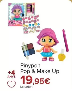 Oferta de PinyPon - Pop & Make Up por 19,95€ en Carrefour