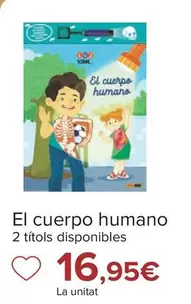 Oferta de El Cuerpo Humano por 16,95€ en Carrefour