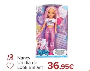 Oferta de Nancy - Un Dia De Look Brillante por 36,95€ en Carrefour