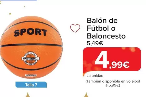 Oferta de Balon De Futbol O Baloncesto por 4,99€ en Carrefour