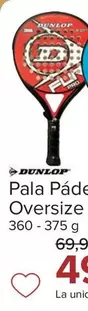 Oferta de Dunlop - Pala Padel Oversize por 49,9€ en Carrefour