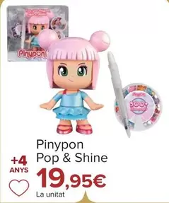 Oferta de PinyPon - Pop & Shine por 19,95€ en Carrefour