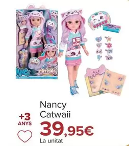 Oferta de Nancy - Catwaii  por 39,95€ en Carrefour