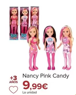 Oferta de Nancy - Pink Candy por 9,99€ en Carrefour