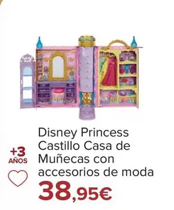 Oferta de Disney - Princess Castillo Casa De Muñecas Con Accesorios De Moda por 38,95€ en Carrefour