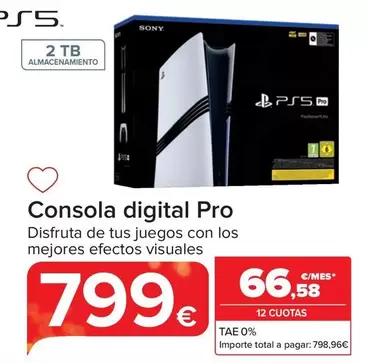 Oferta de Sony - Consola Digital Pro por 799€ en Carrefour