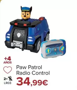 Oferta de Paw Patrol - Radio Control por 34,99€ en Carrefour