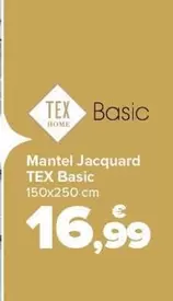 Oferta de Tex Basic - Mantel Jacquard   por 16,99€ en Carrefour