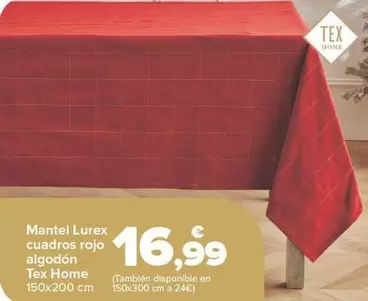 Oferta de Tex Home - Mantel Lurex Cuadros Rojo Algodón por 16,99€ en Carrefour