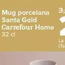 Oferta de Carrefour Home - Mug Porcelana Santa Gold por 2,99€ en Carrefour