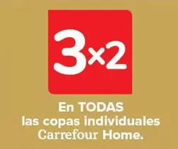 Oferta de Carrefour Home - En Todas  Las Copas Individuales  en Carrefour