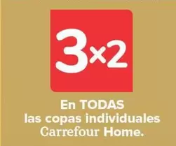 Oferta de Carrefour Home - En Todas  Las Copas Individuales  en Carrefour