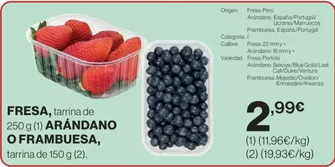 Oferta de Origen - Fresa, Tarrina De Arandano O Frambuesa por 2,99€ en Hipercor