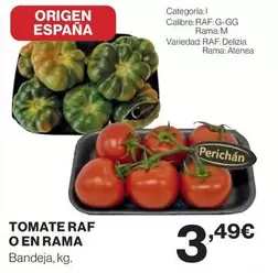 Oferta de Origen - Tomate Raf O En Rama por 3,49€ en Hipercor