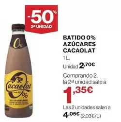 Oferta de Cacaolat - Batido 0% Azúcares por 2,7€ en Hipercor