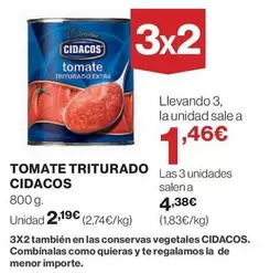 Oferta de Cidacos - Tomate Triturado por 2,19€ en Hipercor