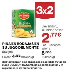 Oferta de Del Monte - Pina En Rodajas En Su Jugo por 4,15€ en Hipercor