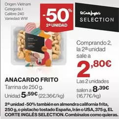 Oferta de El Corte Inglés - Anacardo Frito por 5,59€ en Supercor