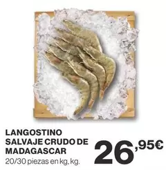 Oferta de Salvaje - Langostino  Crudo De Madagascar por 26,95€ en Supercor