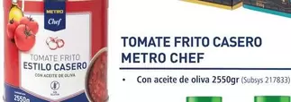 Oferta de Chef - Metro  - Tomate Frito Casero en Makro