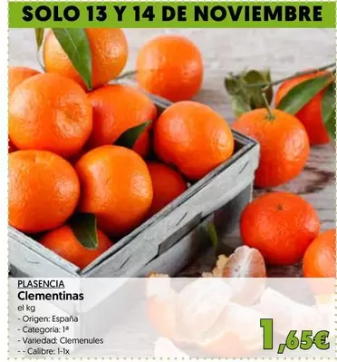 Oferta de Plasencia - Clementinas por 1,65€ en Hiper Usera