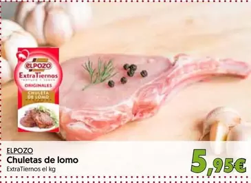 Oferta de Elpozo - Chuletas De Lomo por 5,95€ en Hiper Usera