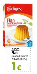 Oferta de Eliges - Flan por 1€ en Hiper Usera