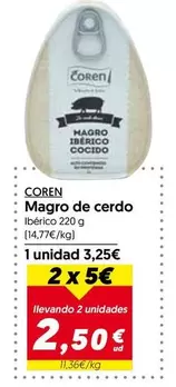 Oferta de Coren - Magro De Cerdo por 3,25€ en Hiper Usera