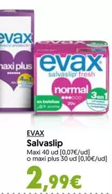 Oferta de Evax - Salvaslip por 2,99€ en Hiper Usera