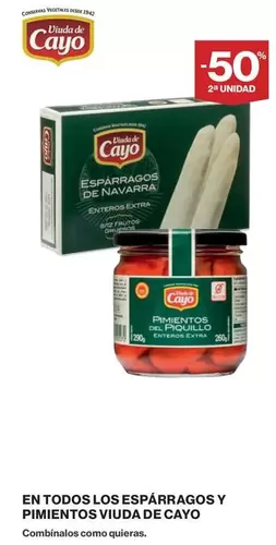 Oferta de Viuda de Cayo - En Todos Los Esparragos Y Pimientos en El Corte Inglés