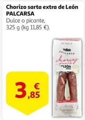 Oferta de Palcarsa - Chorizo Sarta Extra De Leon por 3,85€ en Alcampo